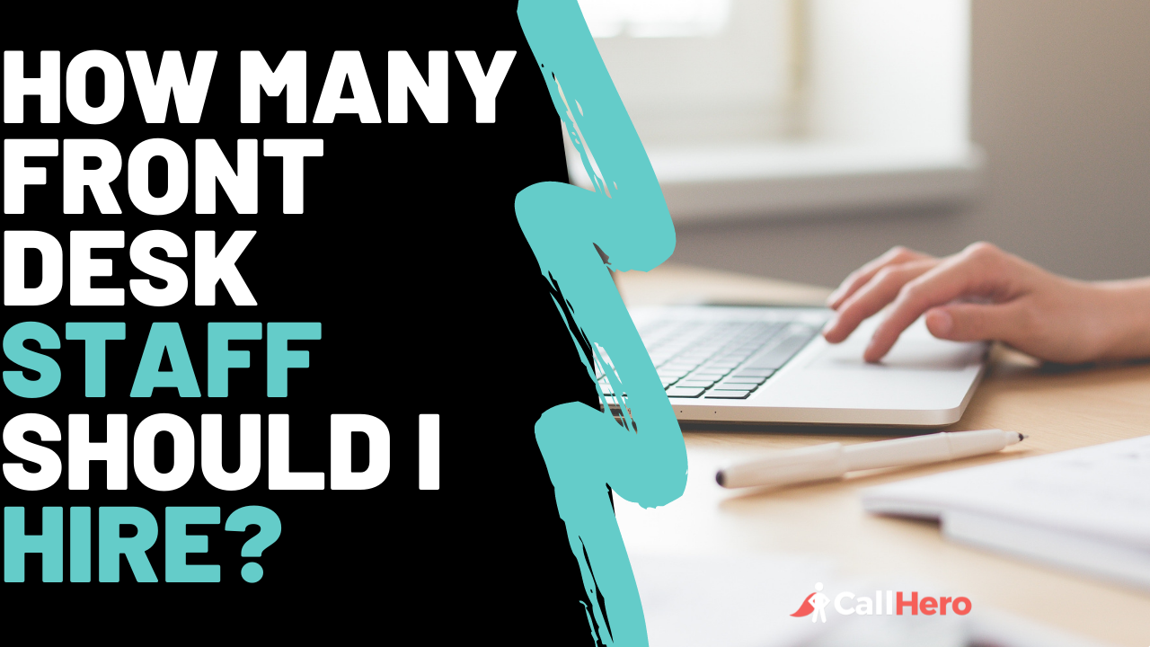 How Many Front Desk Staff Your Physical Therapy Clinic Should Hire